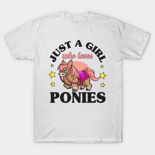 Just a Girl Who Loves Ponies Kawaii Pony Lover T-Shirt by Rebrand